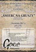 "Śmierć na gruszy" spektakl w Rakszawie