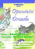 "Opowieści Drozda" - promocja tomiku bajek