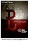 Polskie Państwo Podziemne na Rzeszowszczyźnie 1939-1944/45 - wystawa