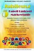 5-lecie Kapeli ludowej Markowianie