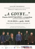 "A GDYBY..." - koncert premierowy Duetu SZOTT&LIPIEC z zespołem promującym debiutancki album