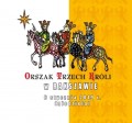 Orszak Trzech Króli w Rakszawie