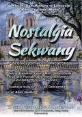 Spektakl "Nostalgia Sekwany"