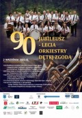 Jubileusz 90-lecia Orkiestry Dętej Zgoda