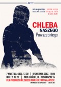 PROJEKCJA FILMU "CHLEBA NASZEGO POWSZEDNIEGO"