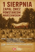 1 sierpnia, Zapal znicz Powstańcom