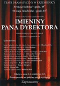 Premiera komedii satyrycznej "Imieniny Pana Dyrektora"