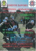 Gminne Zawody Sportowo-Pożarnicze OSP Markowa 2015