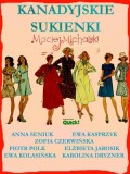 Film Kanadyjskie Sukienki